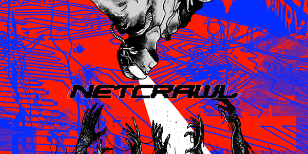 Netcrawl logo. A man wearing a VR headset falls into the clutches of grasping arms. 