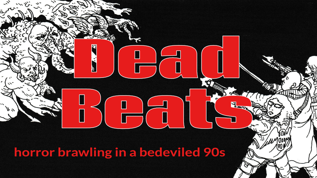 Pizza And Overdue Bills: Dead Beats Brings Demon Hunting To A Grimy 1990s
