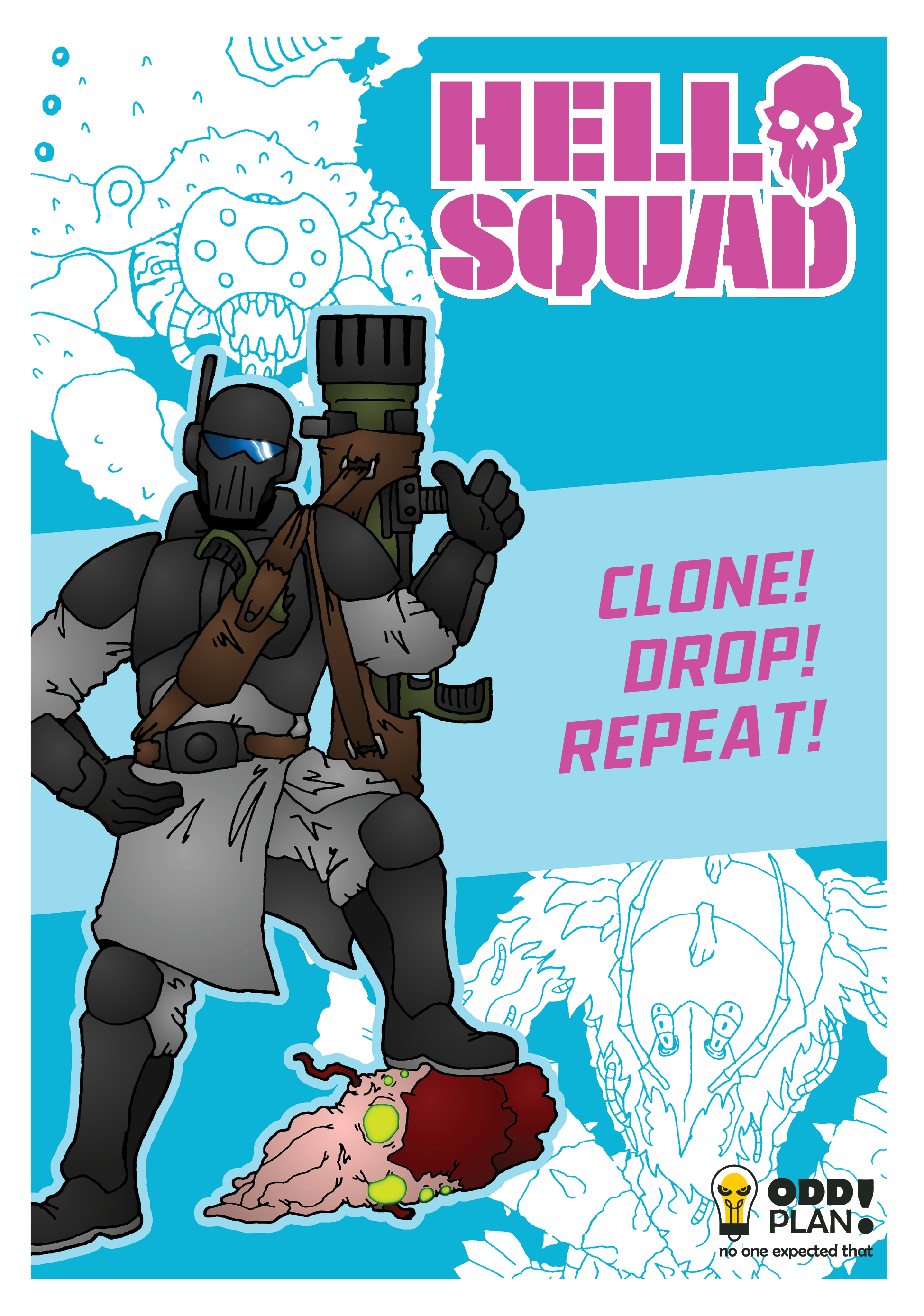 The cover of the "Hellsquad" corebook that features a soldier in a heroic pose. Below the soldier's the severed head of a shrimp-like creature with green eyes and red, fleshy skin. The title "HELLSQUAD" is prominently displayed in large, bold, pink letters at the top right. Below the title, the tagline "CLONE! DROP! REPEAT!" is written in bold, pink letters. In the bottom right corner, the label' logo, "ODDPLAN," is shown with a small, quirky lightbulb icon and the tagline "no one expected that."