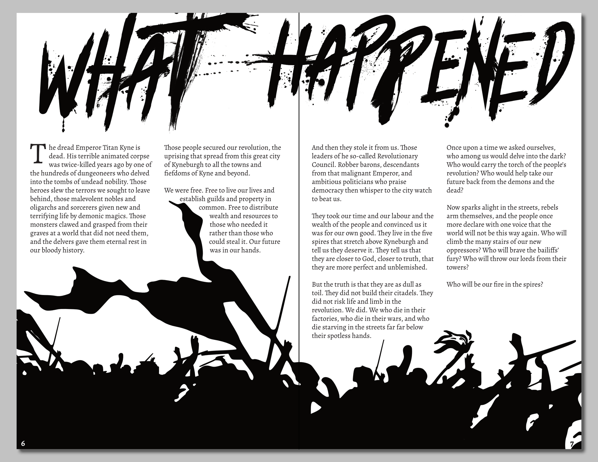 Two page spread with a hand-painted graffiti font that says "What happened" above text that describes a failed evolution in a fantastical medieval city called Kyneburgh. Below the text is black vector art of rioters with banners and weapons.