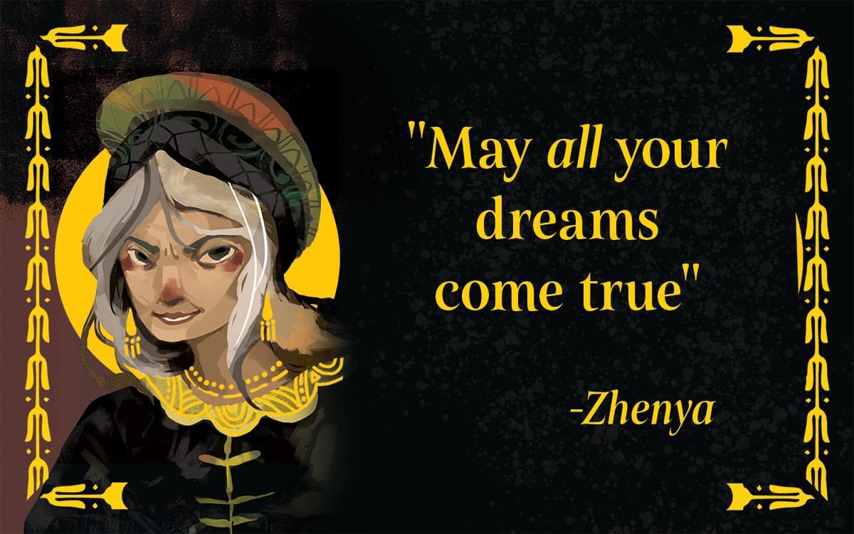 A portrait of Zhenya, with the curse "May all your dreams come true"