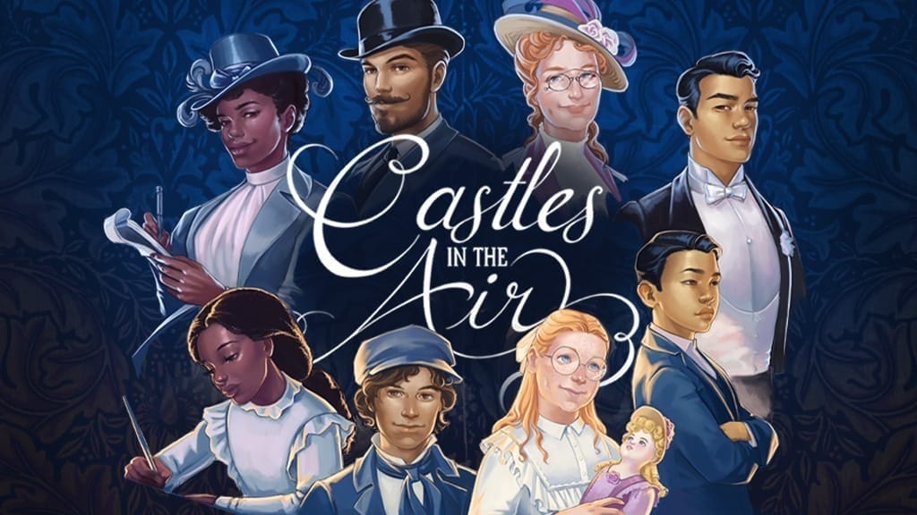 From Childhood Innocence to Adult Realities: Castles in the Air is a Gilded Age RPG of Dreams and Changing Times