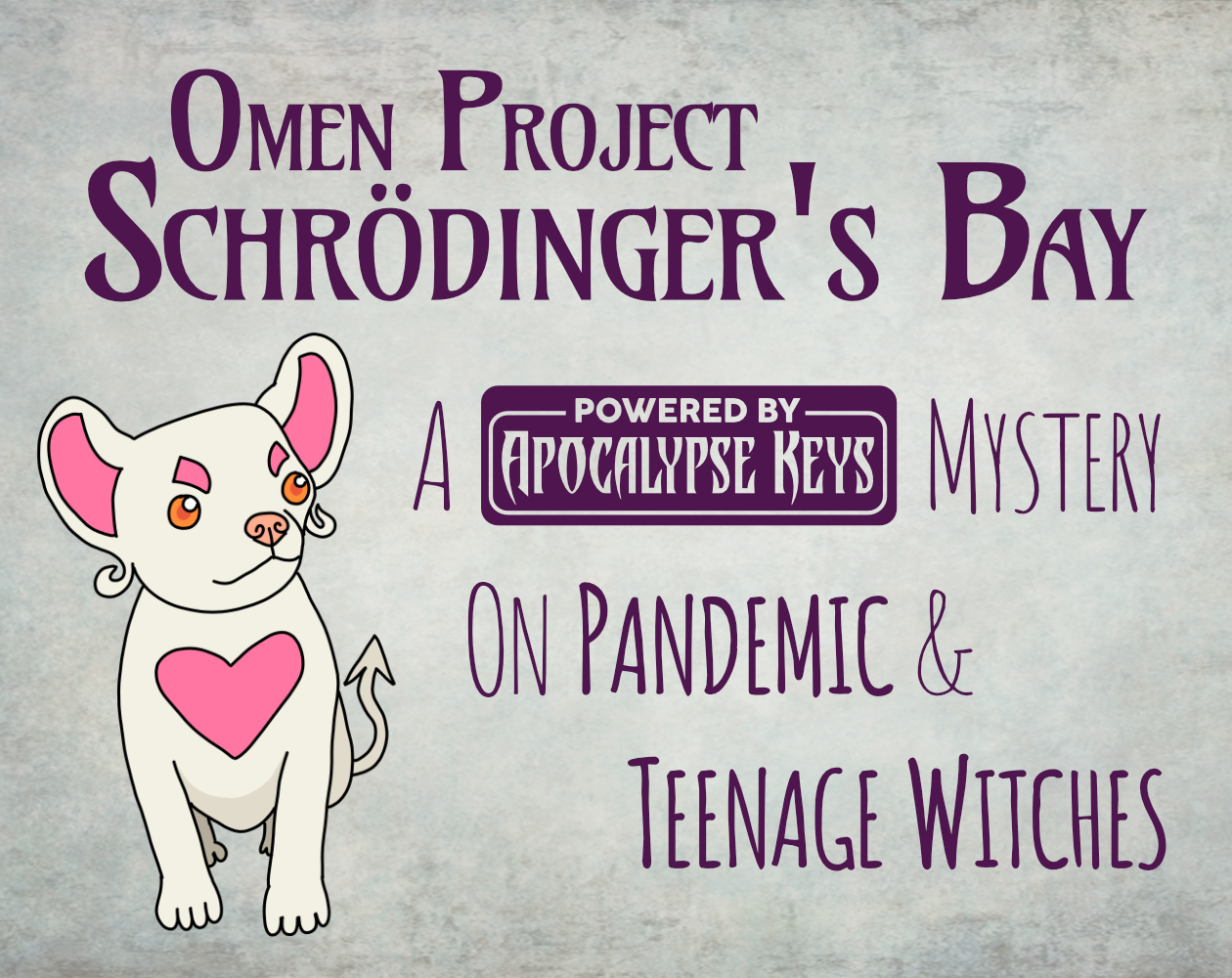 Schrödinger's Bay—A Mystery for Apocalypse Keys