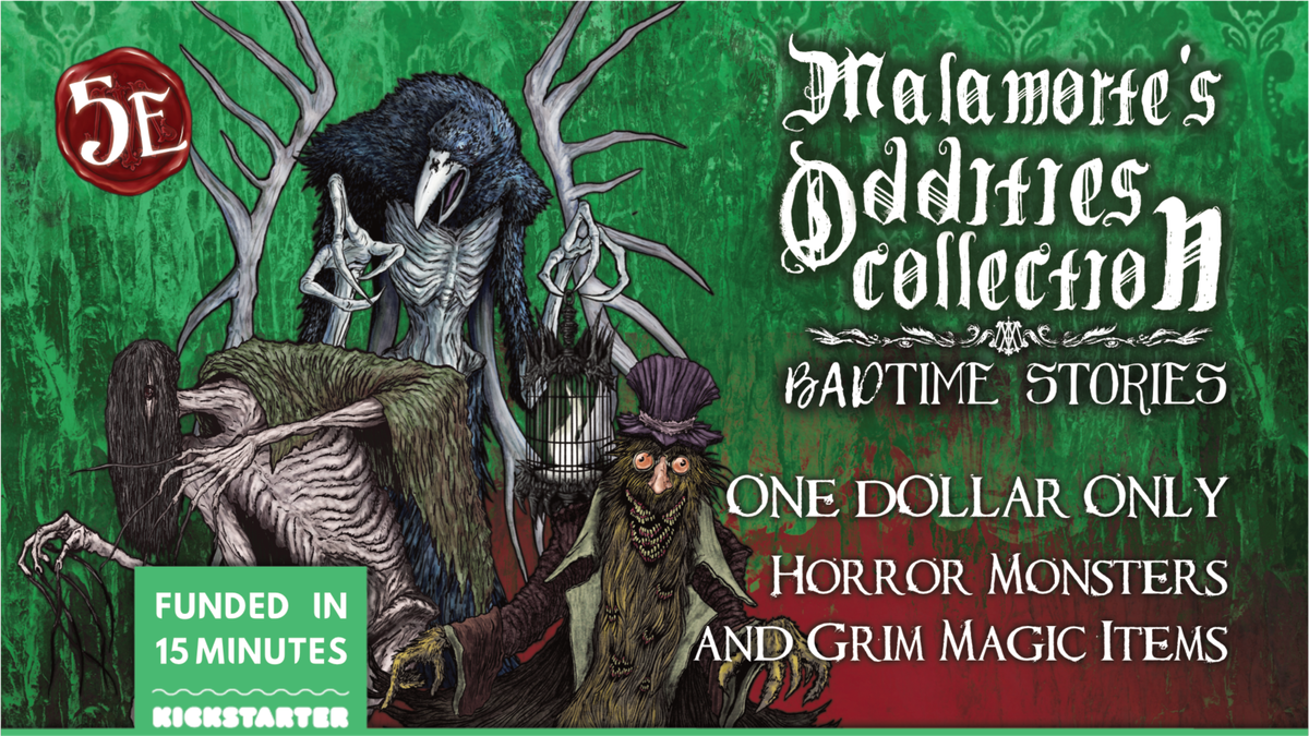 Malamorte's Oddities Collection: BADtime Stories for 5E