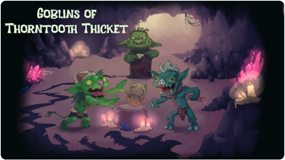 Goblins of Thorntooth Thicket comes to Kickstarter January 2025