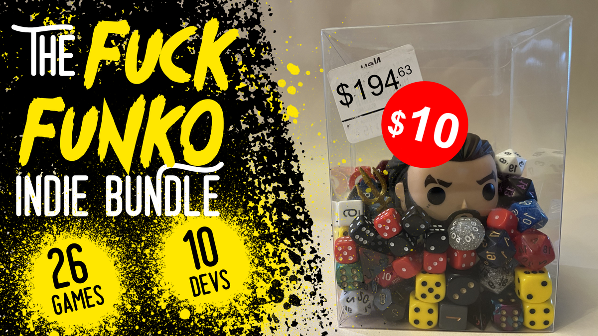 The Fuck Funko Indie Bundle (DECEMBER 17th)