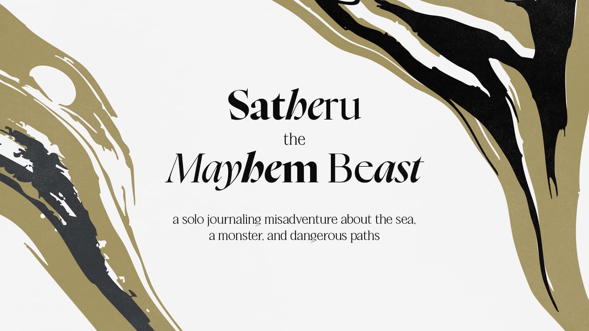 Satheru, the Mayhem Beast — A solo TTRPG, coming to Crowdfundr this Feb!