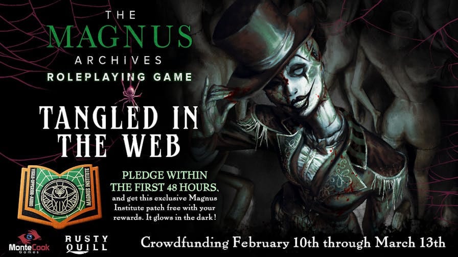 The Magnus Archives RPG: Tangled in the web is now live and funded!