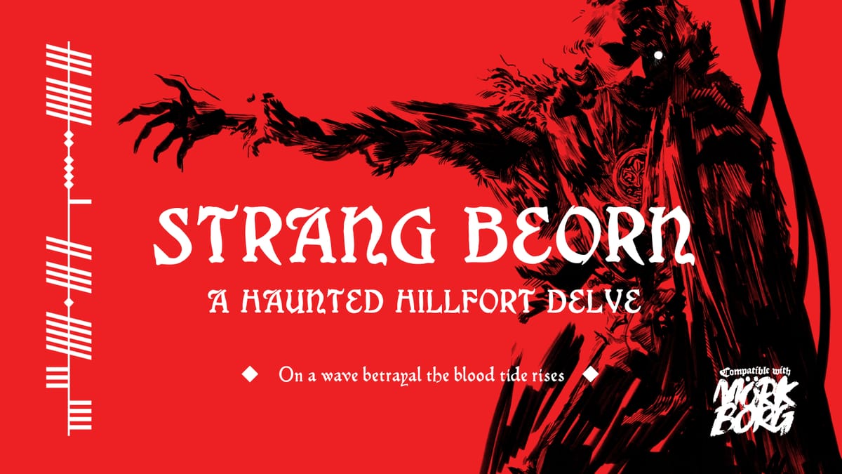 Delve Deep into the Haunted Earth of Strang Beorn – Now Live on Kickstarter