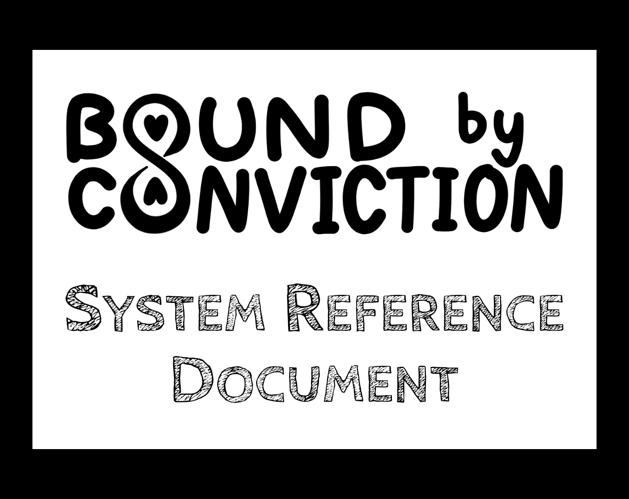 Bound by Conviction SRD and Game Jam