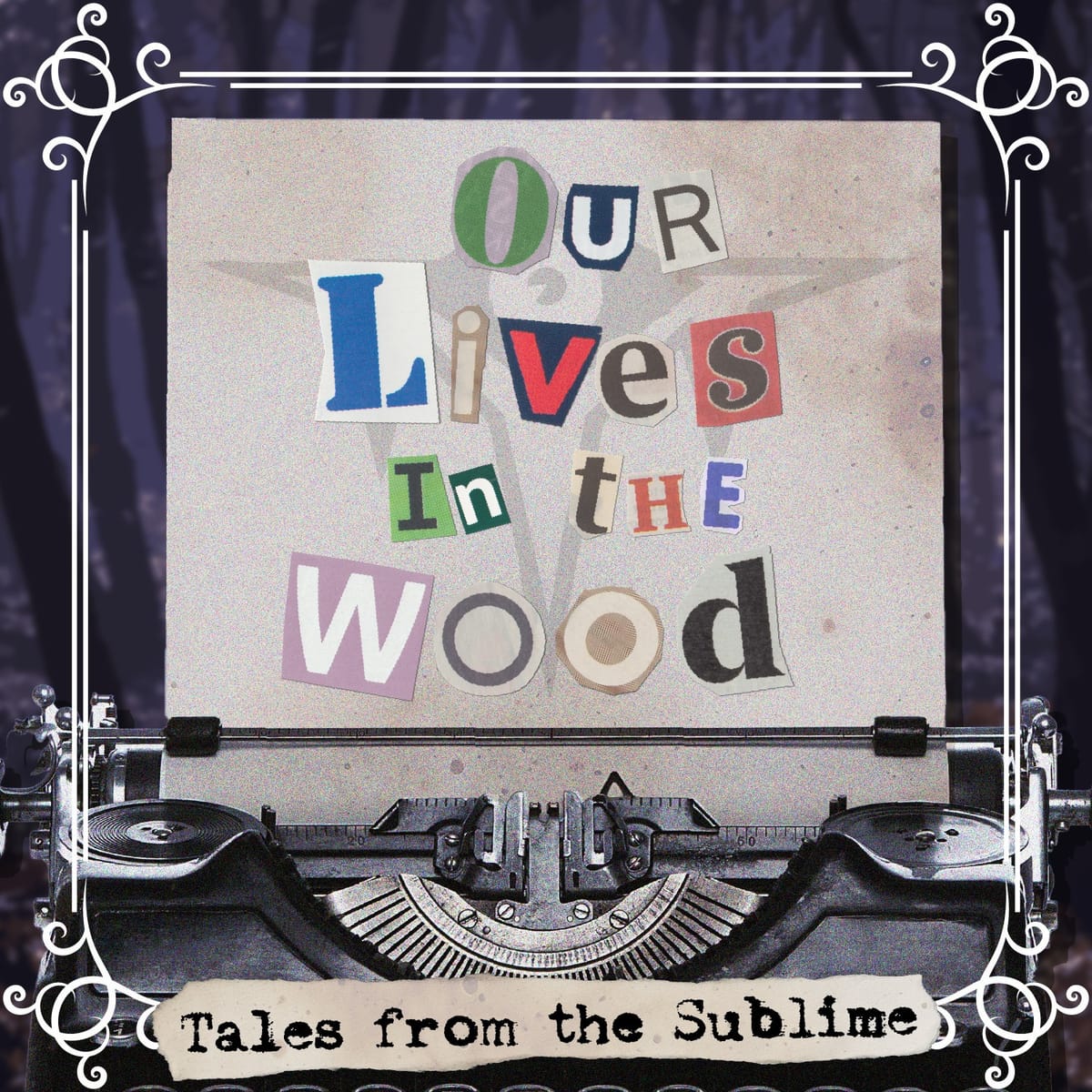 Take A Gander At Our Lives In The Wood: A New Series From Tales Yet Told