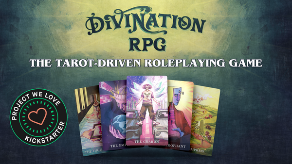 Divination RPG: the tarot-driven roleplaying game. A "Kickstarter Project We Love" badge and a mockup of five tarot cards.