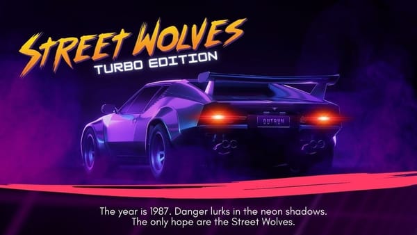 Explore the Neon Shadows in the 1980s: Street Wolves Gets a Turbo Boost