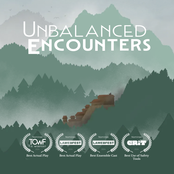 Casting Call for Season 2 of Unbalanced Encounters