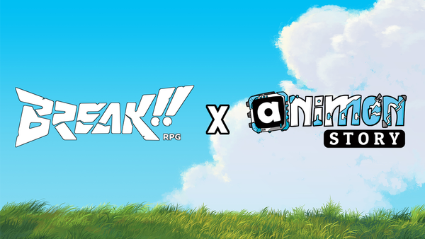 Anime TTRPG Crossover: Break!! x Animon Story Collab revealed in Expansion Kickstarter