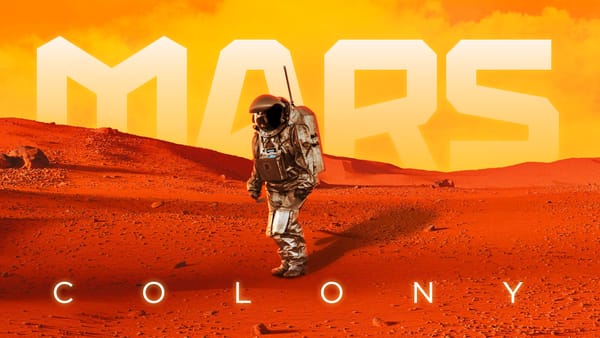 An astronaut on a barren reddish landscape with a deep orange sky. "MARS COLONY" is written across the sky and foreground.