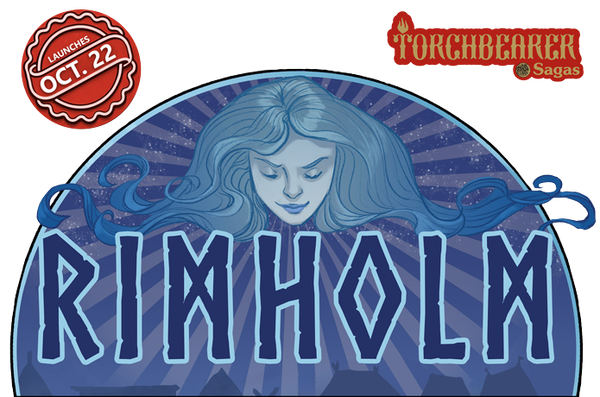 From Tabletop to Page: Torchbearer's RIMHOLM Comes to Life