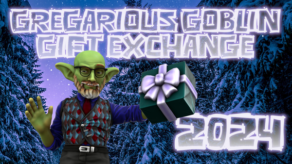 A dapper green-skinned goblin waves while holding a wrapped gift. Text reads: Gregarious Goblin Gift Exchange 2024.