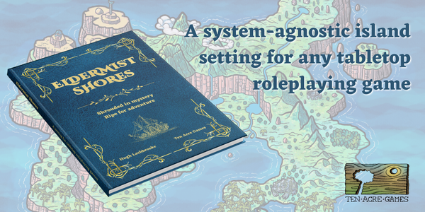 A book title Eldermist Shores, with the caption: "A system-agnostic island setting for any tabletop roleplaying game"