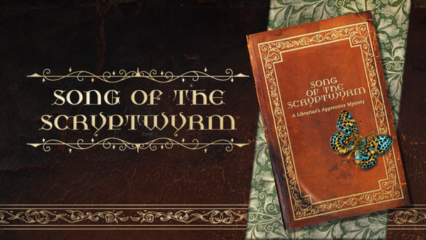 Song of the Scryptwyrm