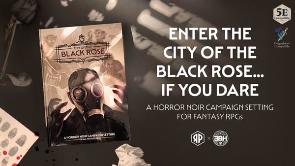 Final Hours to Back City of the Black Rose on Kickstarter